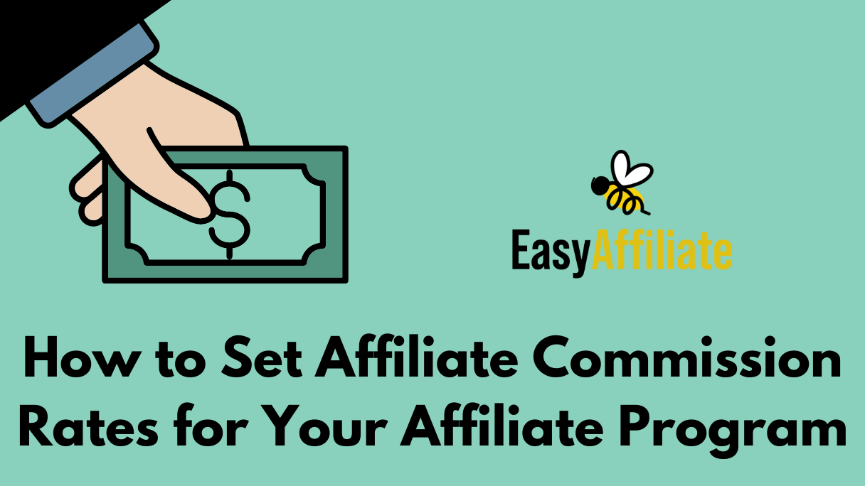 Commission Rates_Easy Affiliate