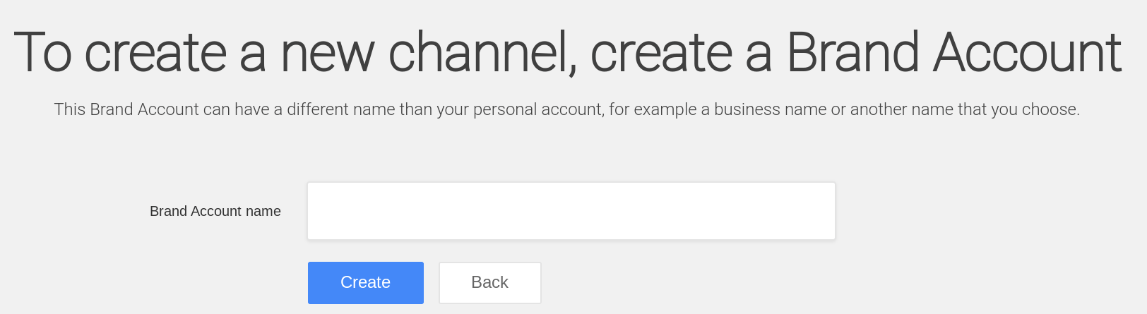 Creating a brand account on YouTube.