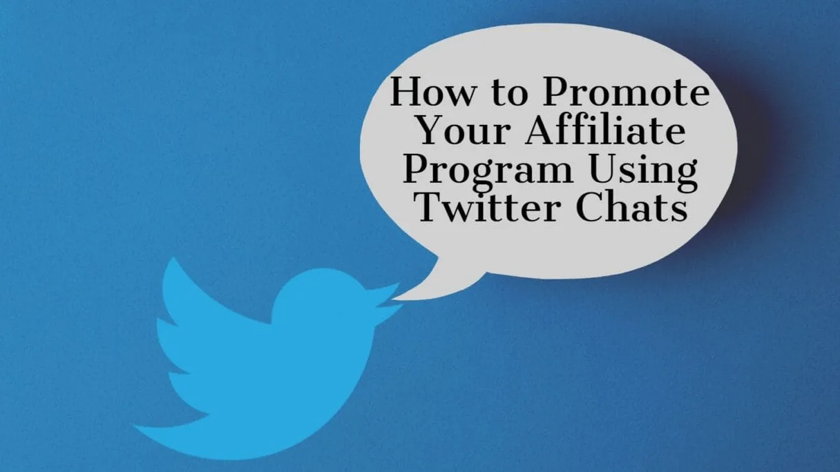 how to promote your affiliate program using twitter chats