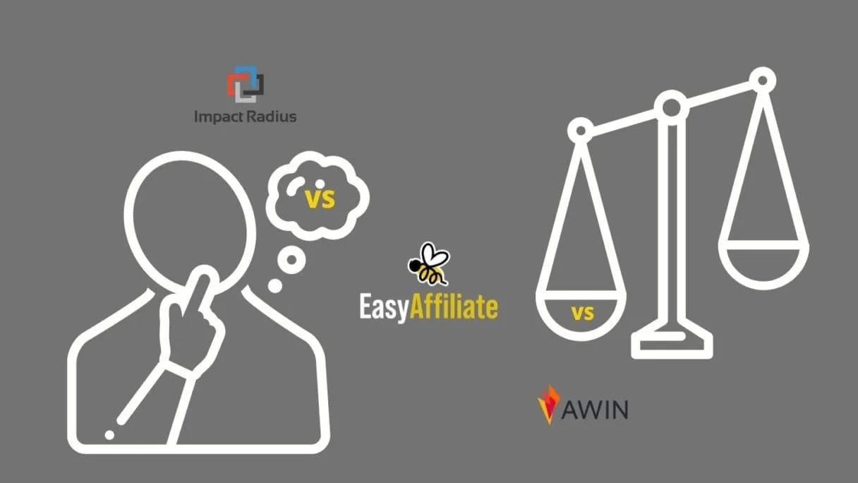 AWIN vs Impact Radius vs Easy Affiliate
