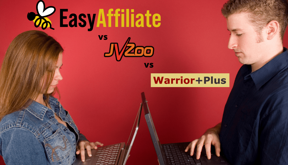 JVZoo vs WarriorPlus vs Easy Affiliate