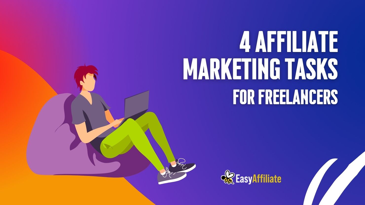 4 affiliate marketing tasks for freelancers