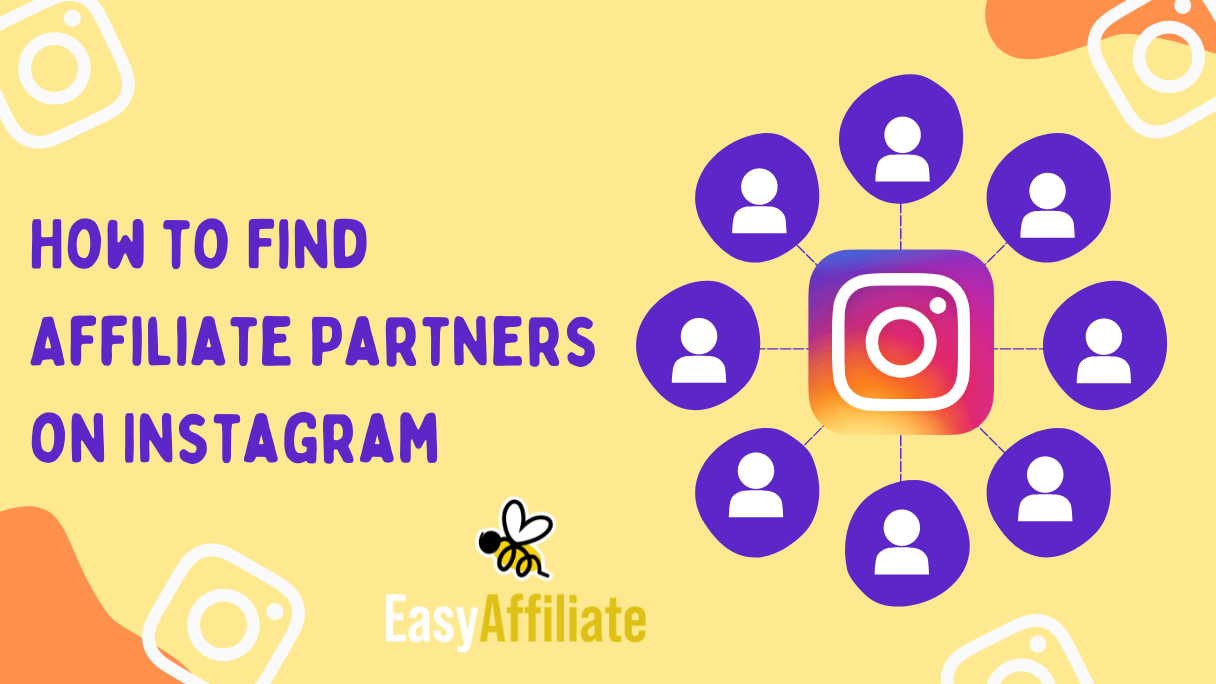 Affiliate Partners Instagram Easy Affiliate