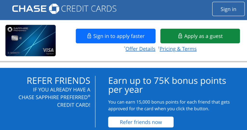 The Chase Sapphire Preferred card is the first of our referral marketing success stories.