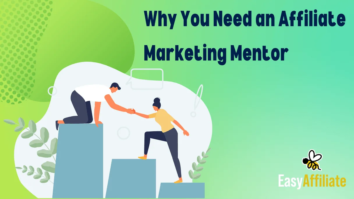 Mentor de marketing de afiliados _Easy Affiliate