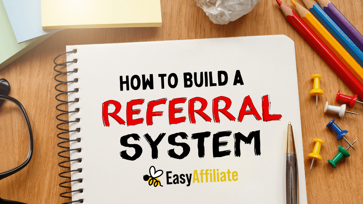 Referral Marketing Strategy _Easy Affiliate