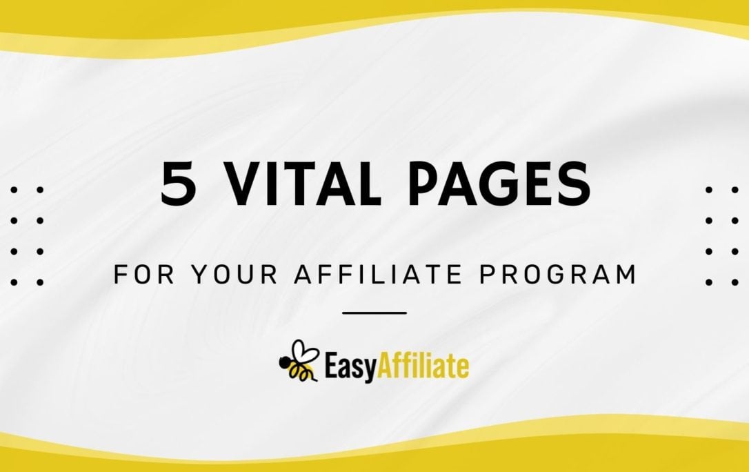 Text reads "5 vital pages for your affiliate program". The EasyAffiliate logo is present.
