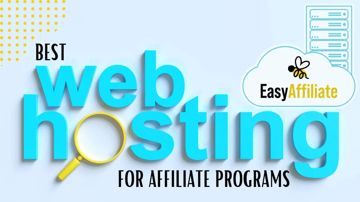 5 Best Web Hosts for Your WordPress Affiliate Program