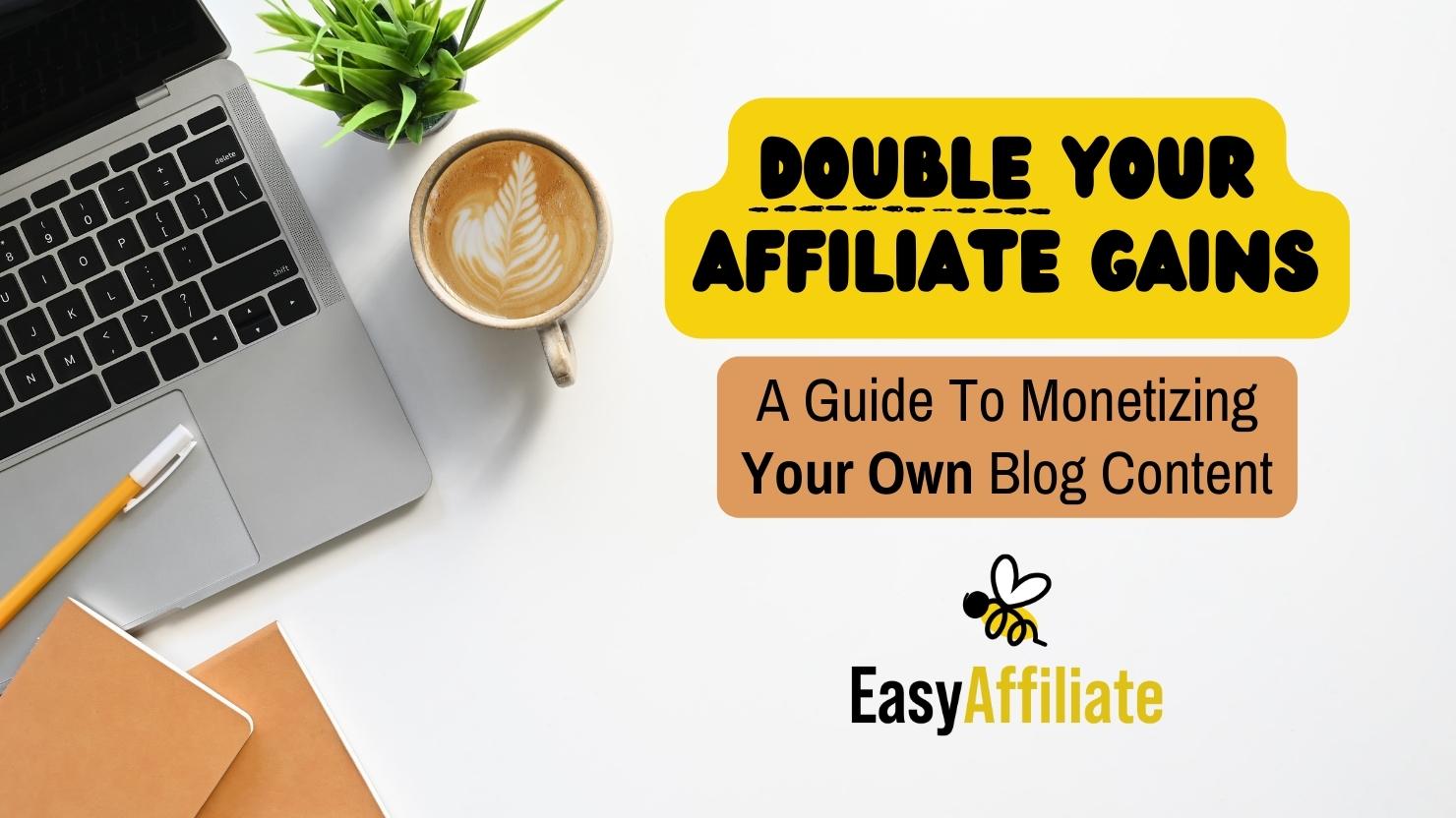 Affiliate Marketing for Bloggers_Easy Affiliate