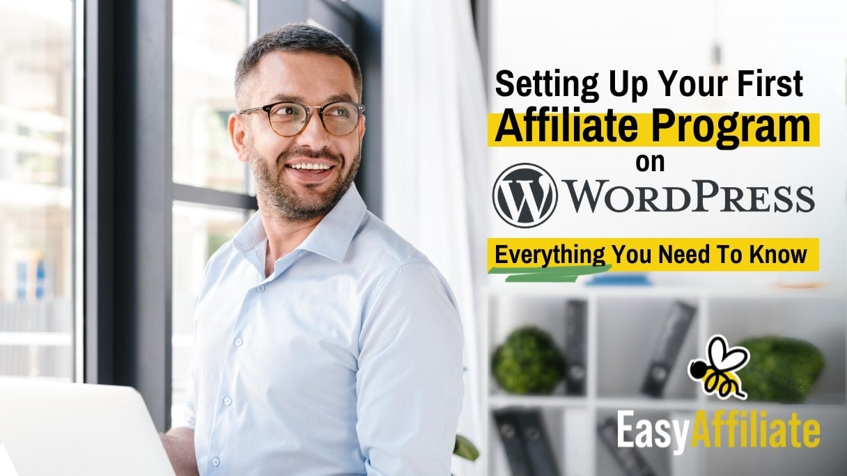 Setting up your first affiliate program on Wordpress