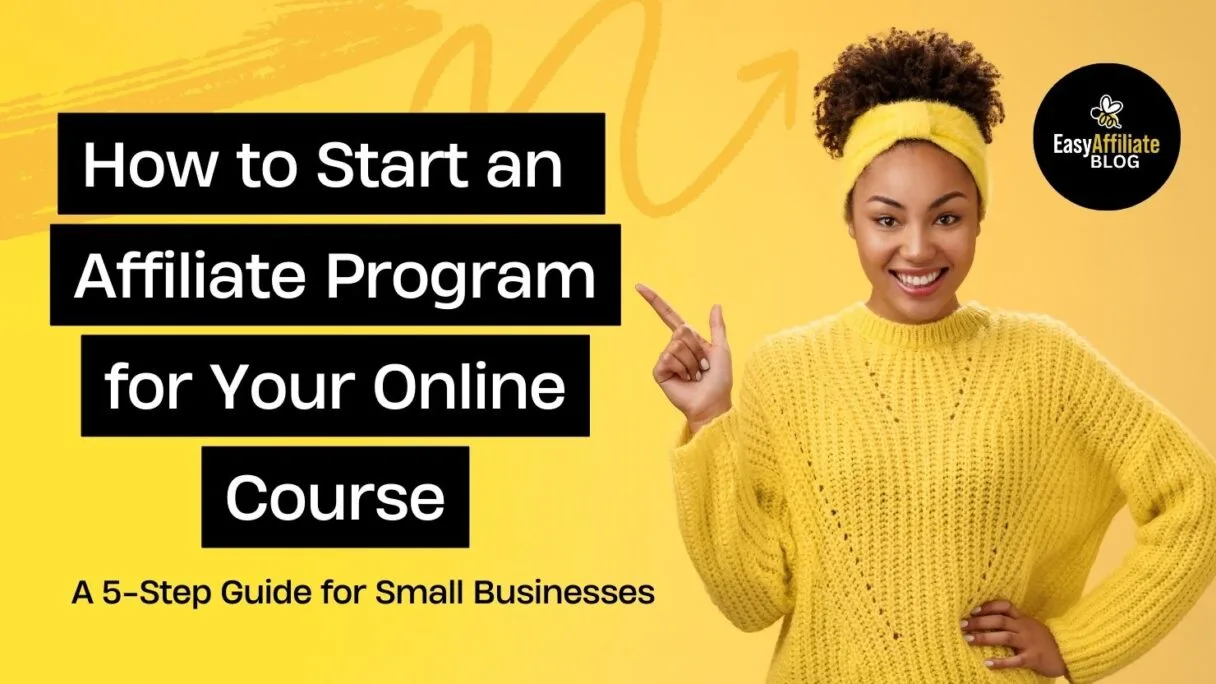 Cours en ligne sur les programmes d'affiliation pour les petites entreprises_Easy Affiliate