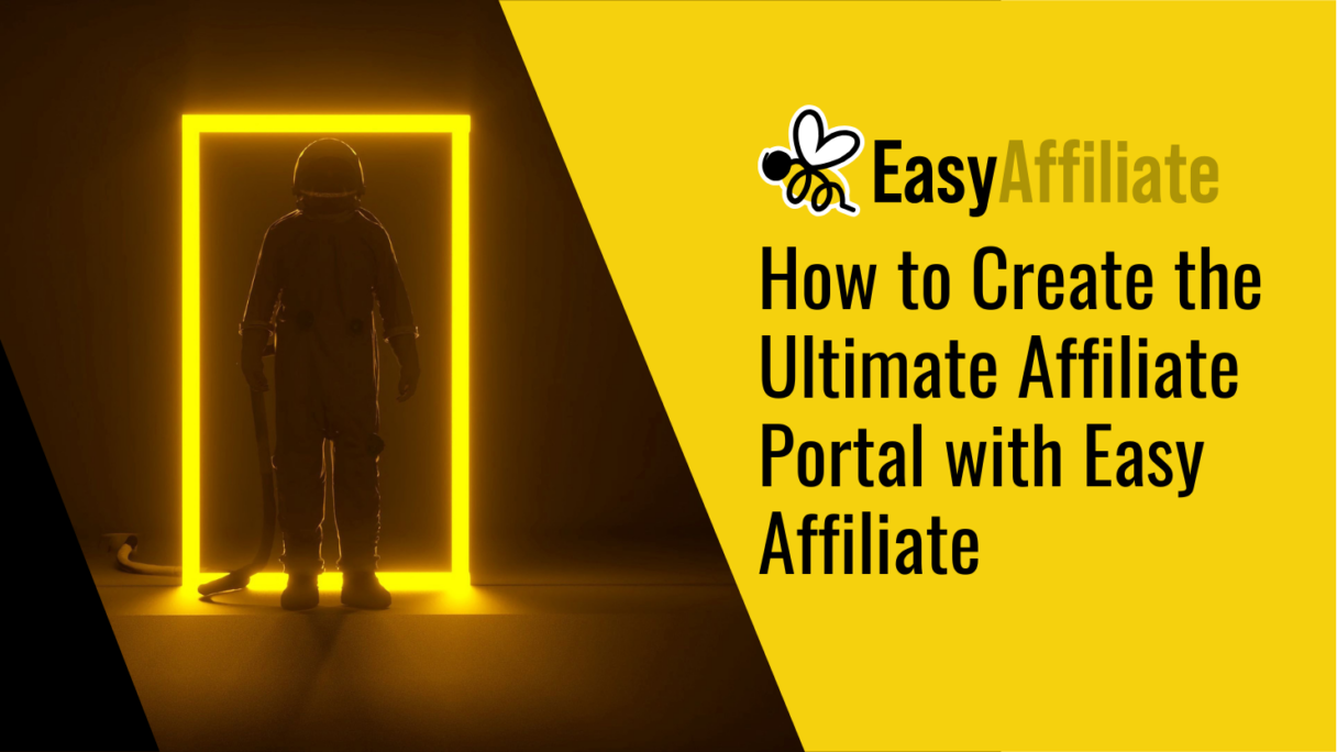 Como criar o melhor portal de afiliados com o Easy Affiliate