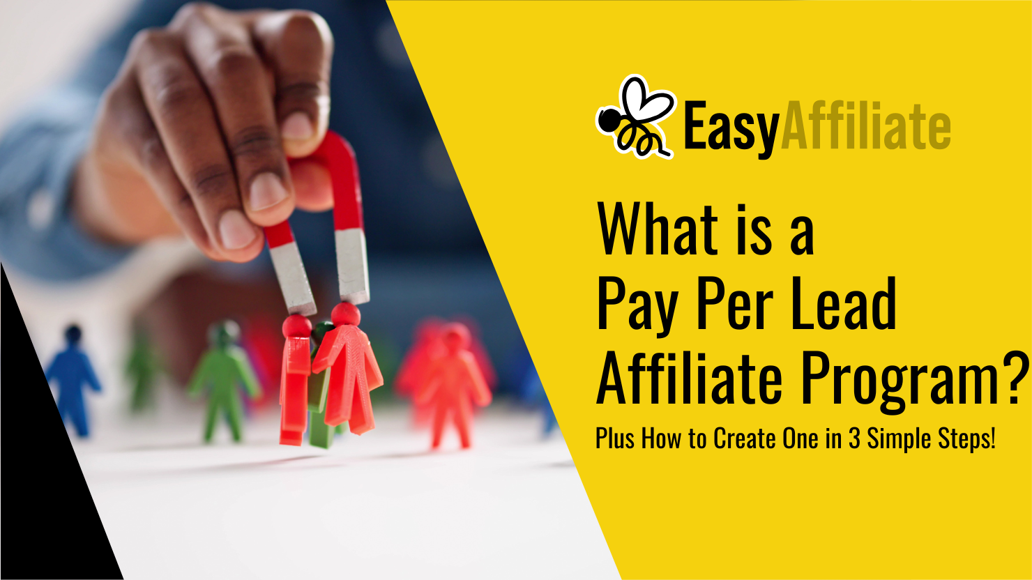 Programme d'Affiliation Pay Per Lead_Easy Affiliate Blog