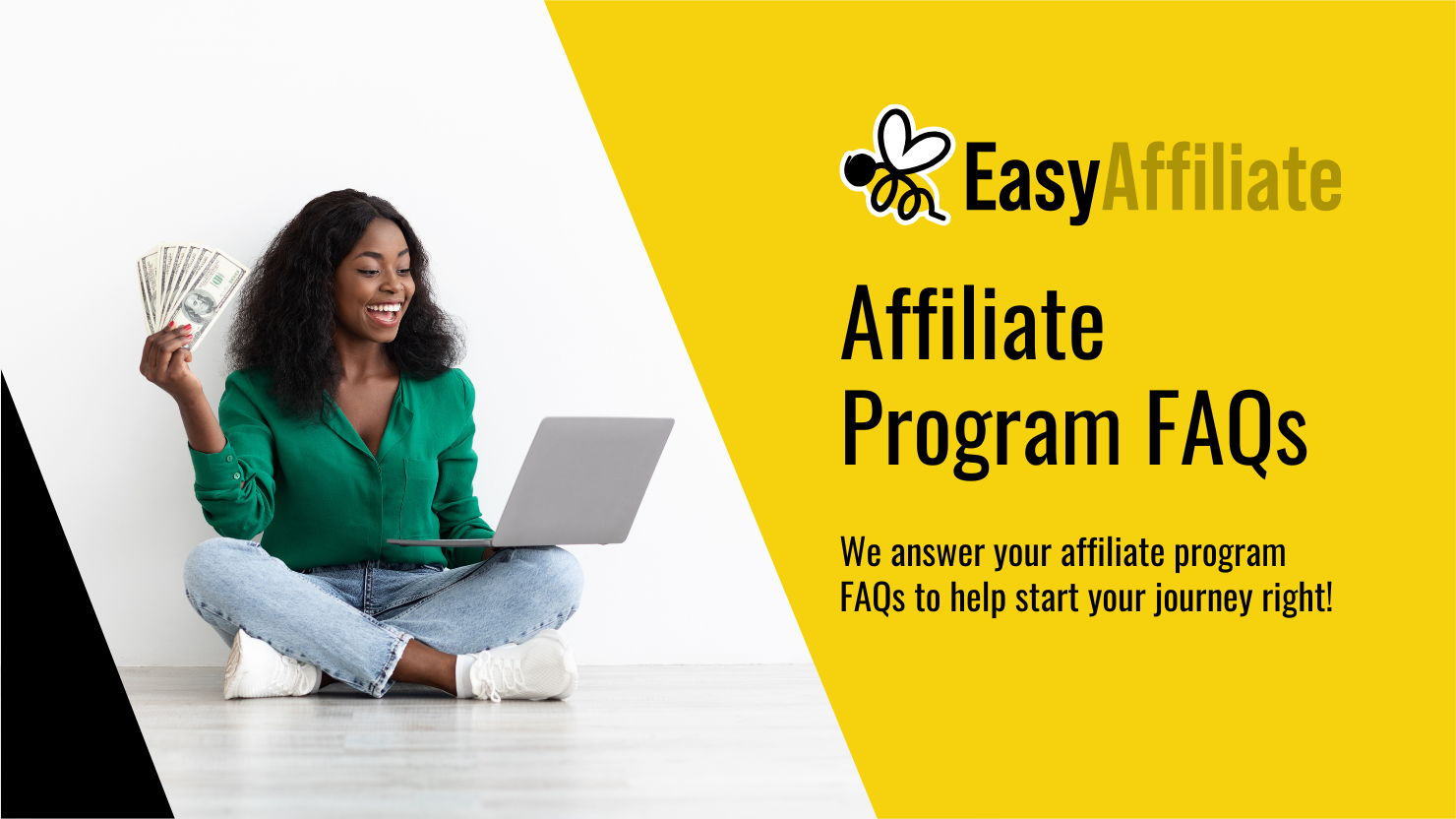 Affiliate Program FAQs | Easy Affiliate Perguntas frequentes sobre o Programa de Afiliados